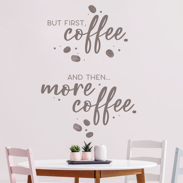 Inspirational quotes wall stickers And Then More Coffee