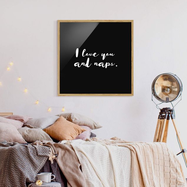 Framed poster - I Love You. And Naps