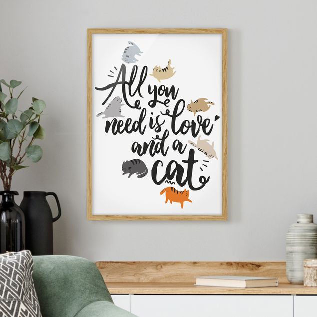 Framed poster - All You Need Is Love And A Cat