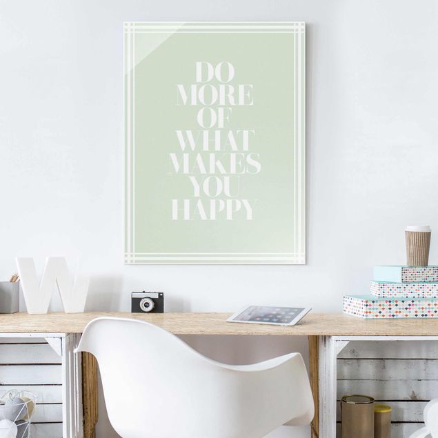 Glass print - Do More Of What Makes You Happy With Frame