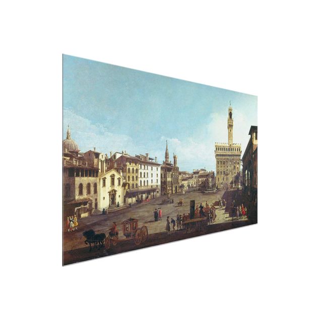 Glass print - Bernardo Bellotto - The Piazza della Signoria in Florence