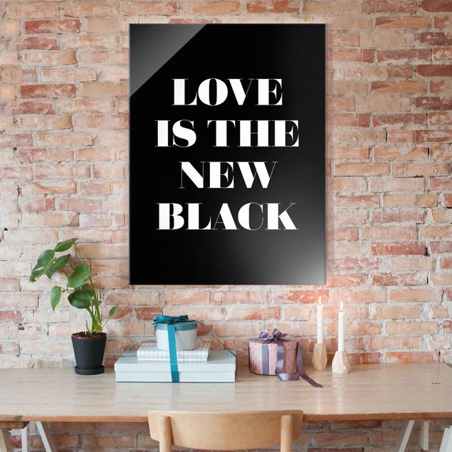 Glass print - Love Is The New Black