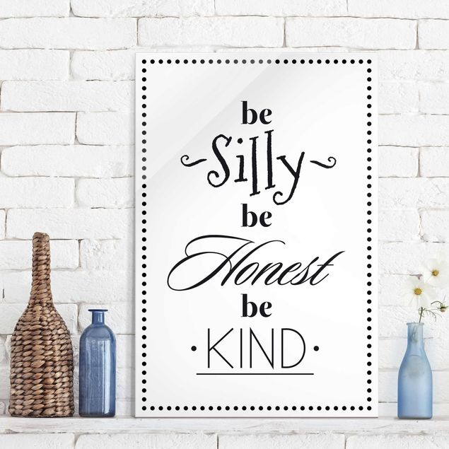 Glass print - Be Silly