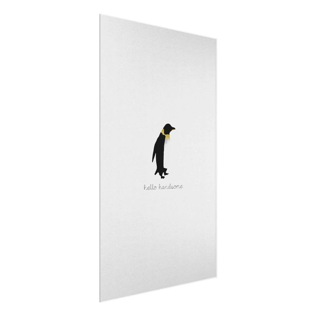Glass print - Penguin Quote Hello Handsome