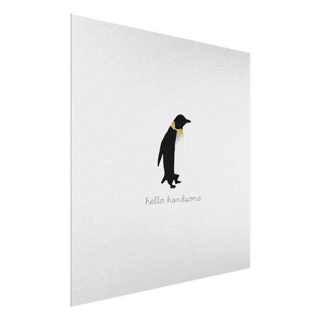 Glass print - Penguin Quote Hello Handsome