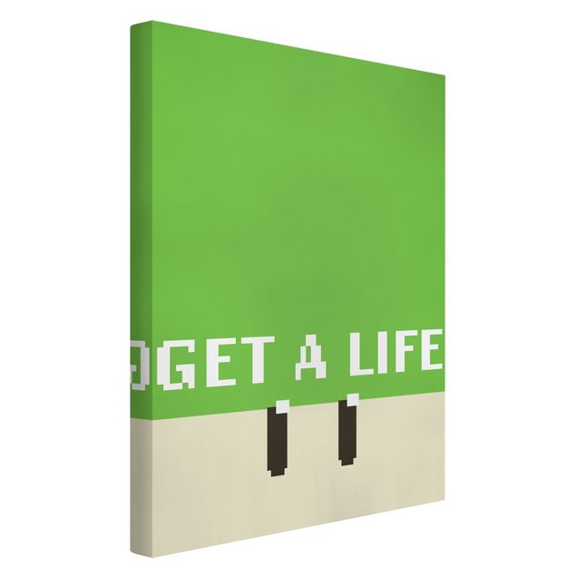 Canvas print - Pixel Text Get A Life In Green