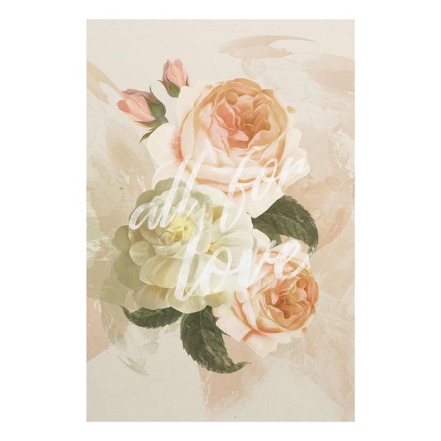 Glass print - Roses - All for Love