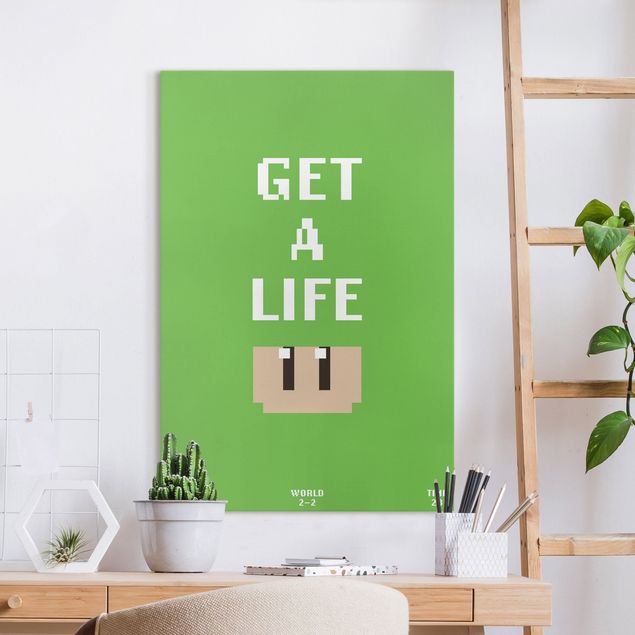Canvas print - Video Game Text Get A Life In Green