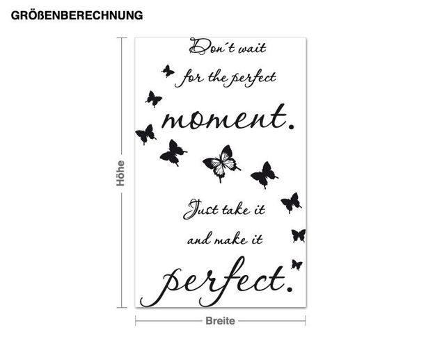 Inspirational quotes wall stickers Perfect moment