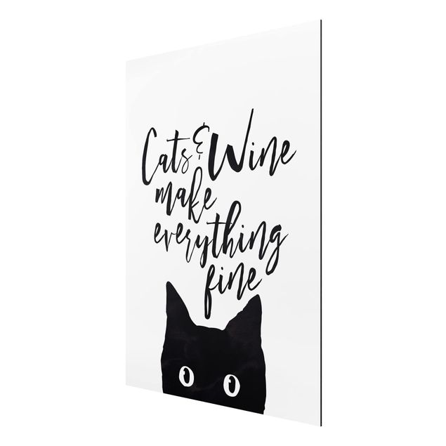 Print on aluminium - Cats And Wine make Everything Fine