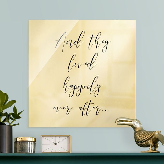 Glass print - And they lived happily ever after - Square