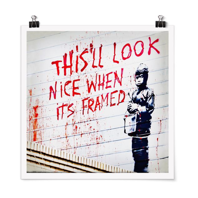 Poster art print - Banksy - Nice When Its Framed