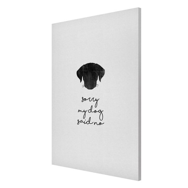 Magnetic memo board - Pet Quote Sorry My Dog Said No