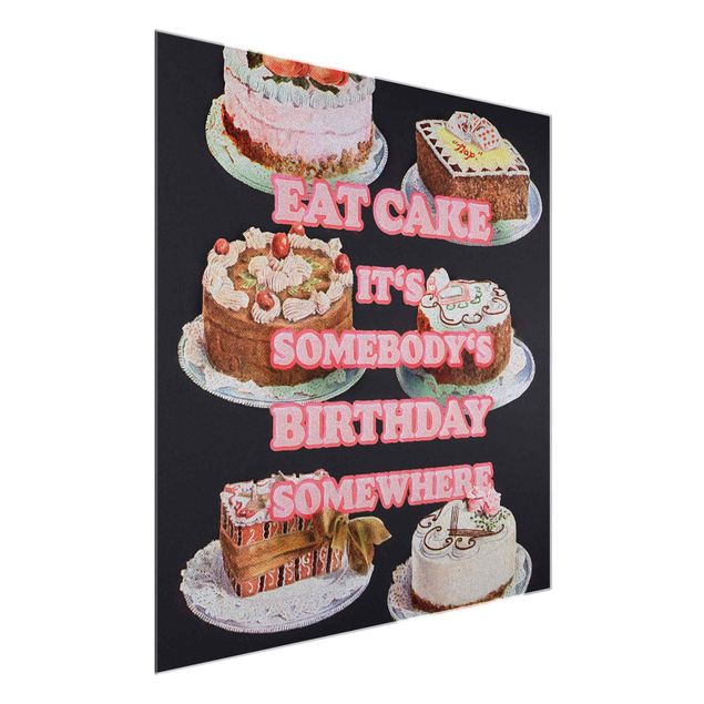 Glass print - Eat Cake It's Birthday - Square 1:1