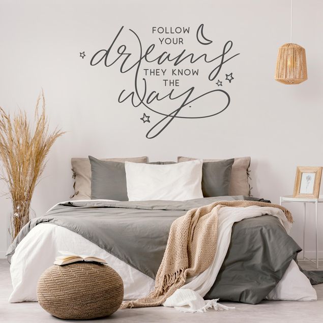 Wall stickers Follow Your Dreams, They Know The Way