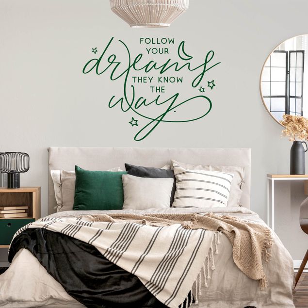 Wall sticker - Follow Your Dreams, They Know The Way