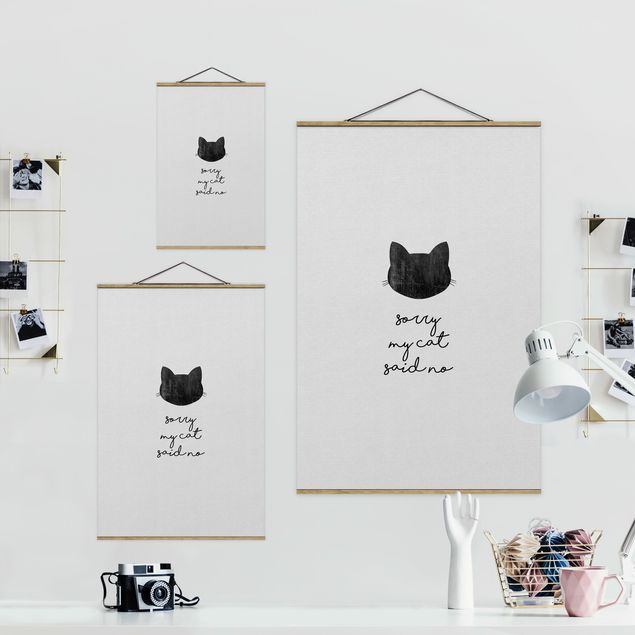 Fabric print with poster hangers - Pet Quote Sorry My Cat Said No - Portrait format 2:3