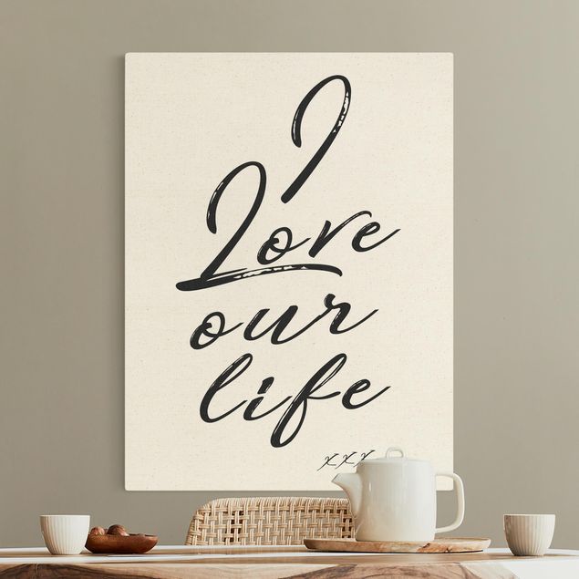 Canvas print gold - I Love Our Life