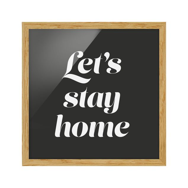 Framed poster - Let's stay home Typo