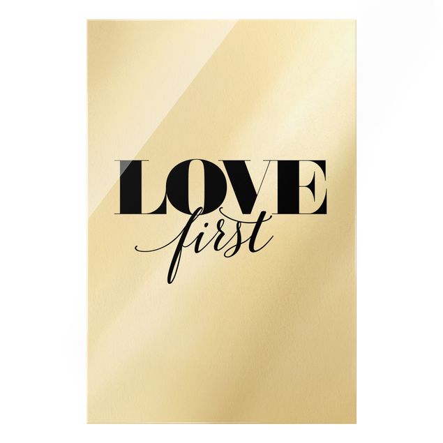 Glass print - Love first - Portrait format