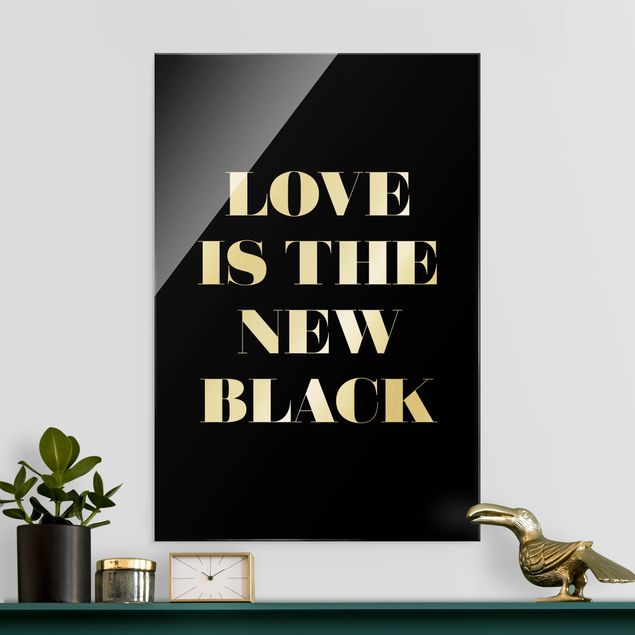 Glass print - Love is the new black - Portrait format