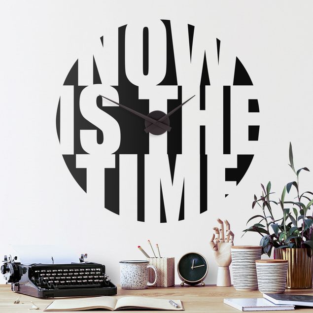 Inspirational quotes wall stickers Now is the time