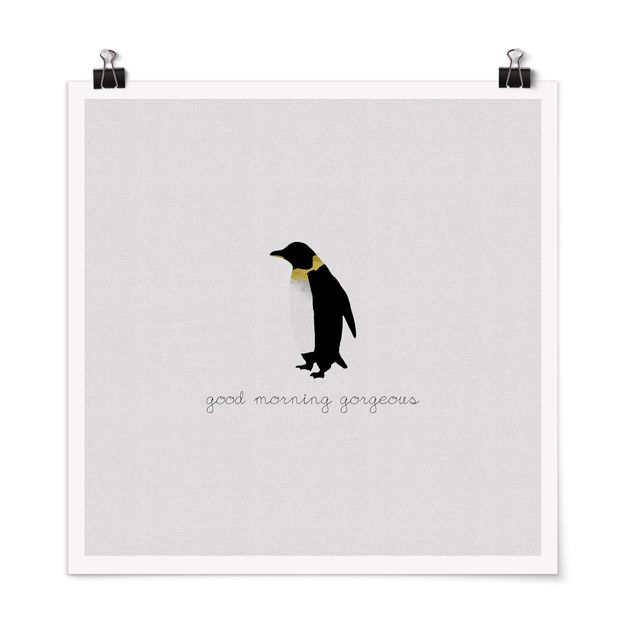 Poster - Penguin Quote Good Morning Gorgeous