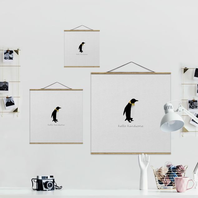 Fabric print with poster hangers - Penguin Quote Hello Handsome - Square 1:1