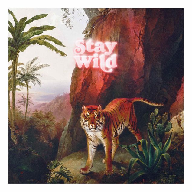 Glass print - Stay Wild Tiger - Square 1:1
