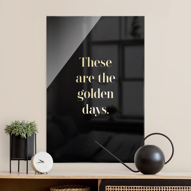Glass print - These are the golden days - Portrait format